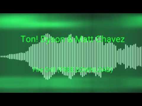 [DD] (Bigroom) Ton! Dyson & Matt Chavez - Fire Drill