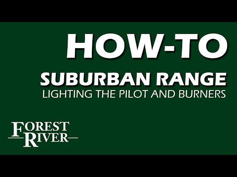 Suburban Range - Lighting the Pilot and Burners