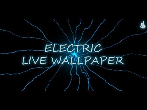 Electric Live Wallpaper