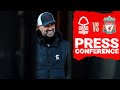 Jürgen Klopp's pre-Nottingham Forest press conference