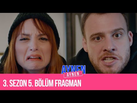 3.Sezon 5.Bölüm Fragman I Aynen Aynen
