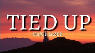 Major Lazer - Tied Up [Lyrics/Lyric] Feat. Mr. EAZI, RAYE &amp; Jake Gosling