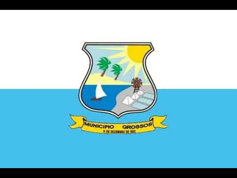 Hino de Grossos - RN (Letras na descrição)