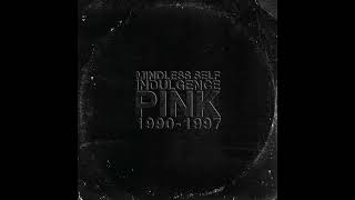 Mindless Self Indulgence - Pink (Full Album)