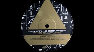 Jon The Dentist - The Culture (Acid Trance 1999)