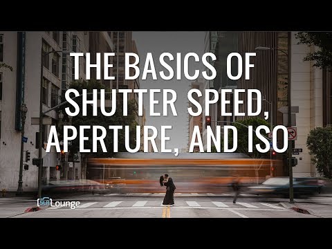 The Basics of Shutter Speed, Aperture, and ISO | Minute Photography
