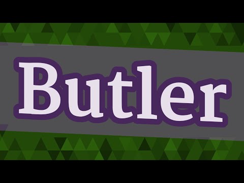 BUTLER pronunciation • How to pronounce BUTLER