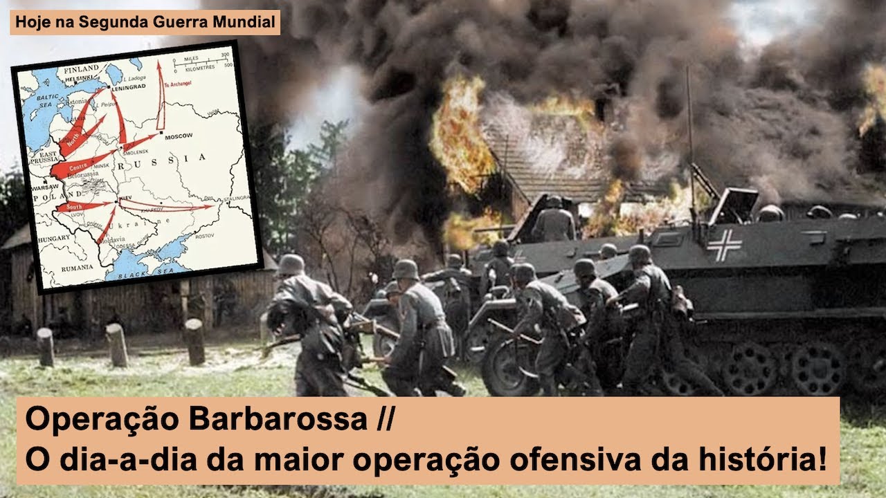 Operação Barbarossa – O dia-a-dia da maior operação ofensiva da história