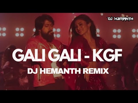 Gali Gali  | KGF | DJ Hemanth Remix | Neha Kakkar | Mouni Roy | 2019 | DJ HEMANTH