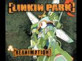 Linkin Park - 1Stp Klosr [Reanimation] 