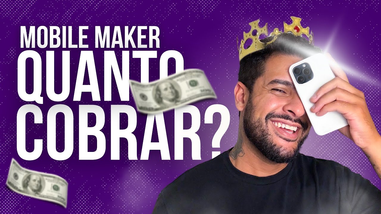 Mobile Maker - Quanto Cobrar?