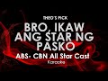 Bro, Ikaw ang Star ng Pasko | ABS-CBN All Star Cast karaoke