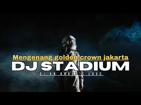 DJ STADIUM - AN ANGEL'S LOVE 2025