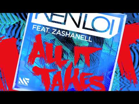 Ken Loi feat. Zashanell - All It Takes (Dani Tills Remix)