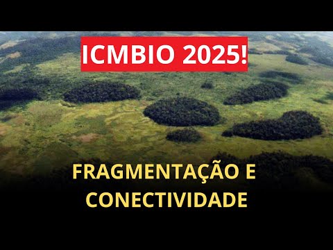 Ecologia da Paisagem: Fragmentação, Conectividade e outros processos da paisagem
