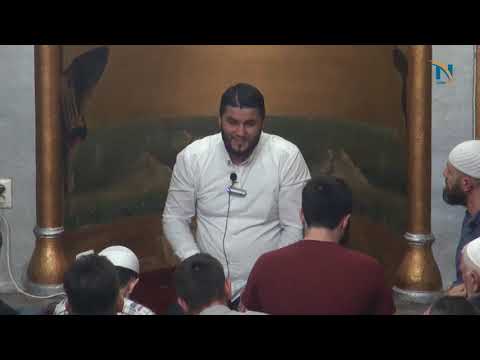 6. Namazi i Natës (Ramazan 2018) - Hoxhë Abil Veseli