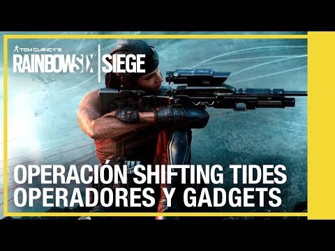 Rainbow Six Siege - Operación Shifting Tides | Operadores y gadgets