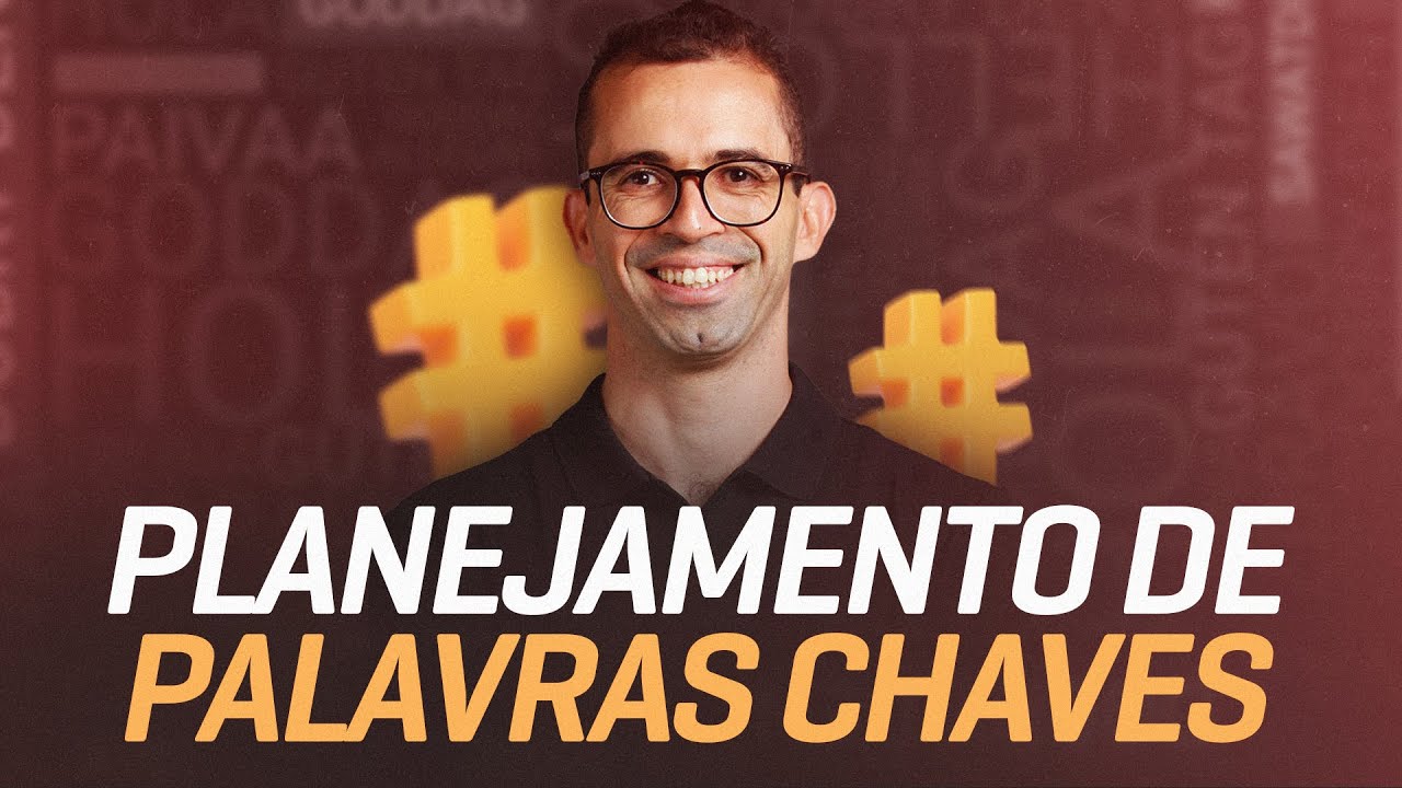 Pesquisa de Palavras Chaves SEO [Atualizado] - Como Fazer um planejamento de SEO na prática