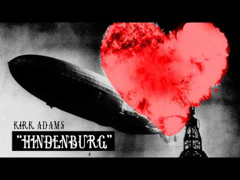 Hindenburg - Kirk Adams