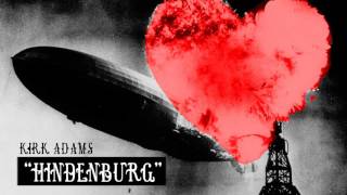 Hindenburg - Kirk Adams