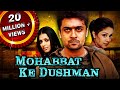 Mohabbat Ke Dushman (Sillunu Oru Kaadhal) Tamil Hindi Dubbed Full Movie | Suriya, Jyothika, Bhumika