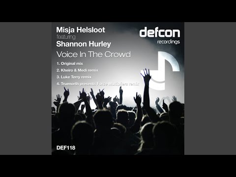 Voice In The Crowd (Kheiro & Medi Remix)