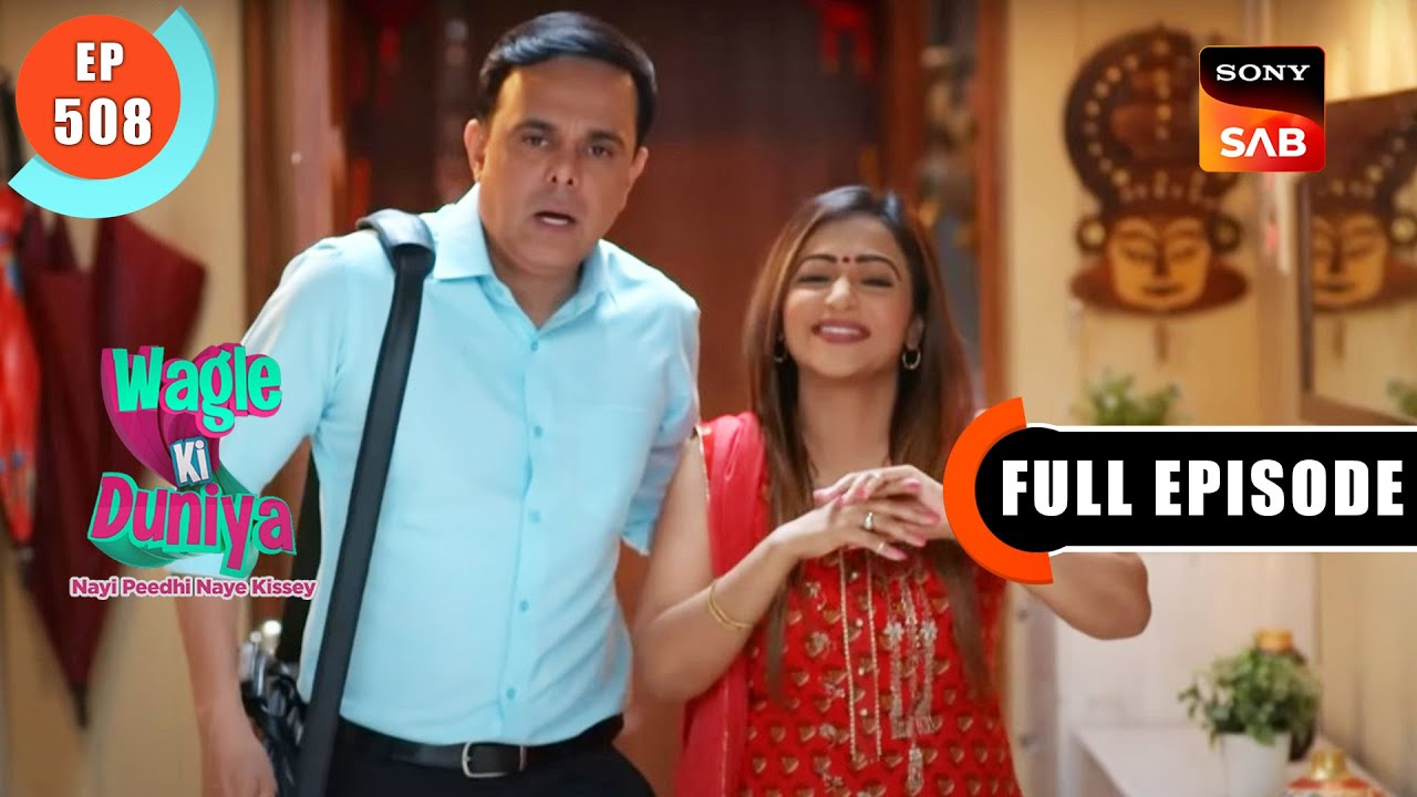 A Family Vacation - Wagle Ki Duniya - Ep 508 - Full Episode - 16 Nov 2022