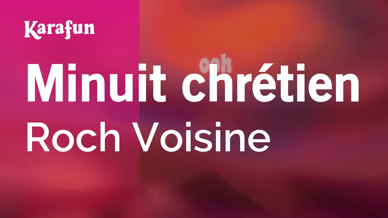 Minuit chrétien - Roch Voisine | Karaoke Version | KaraFun