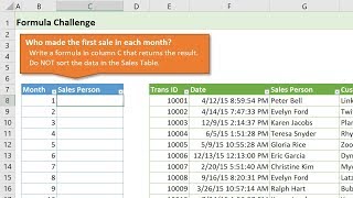 Excel Formula Challenge: Find The First Transaction For Each Month