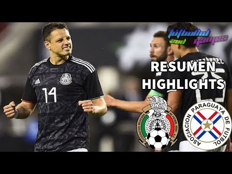 MEXICO VS PARAGUAY 4-2 GOLES RESUMEN AMISTOSO INTERNACIONAL 2019