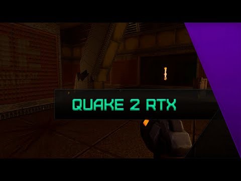 Quake 2 RTX - Render OpenGL and RTX