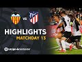 Highlights Valencia CF vs Atlético de Madrid (3-3)