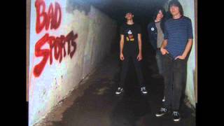 Bad Sports - S/T LP (full)