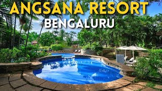 Angsana Oasis Spa & Resort, Bengaluru | Hotel & Room Tour 2025