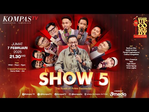 🔴 LIVE - SUCI 11 Show 5: Komika Roasting Anies Baswedan di Depan Juri Radit hingga Pandji