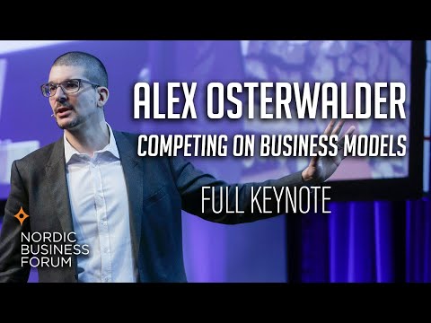 Alex Osterwalder - Competing on Business Models - Nordic Business Forum