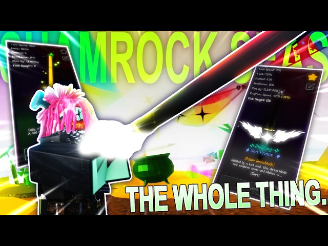 the shamrock seas experience... (FALLEN SNOWBLADE IS BACK???) | Fisch