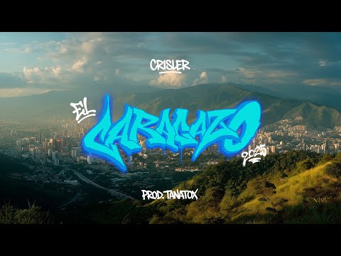 Crisler & Varios artistas - "EL CARACAZO 2025" (La Gran Caracas) Prod. @TanatoxSz