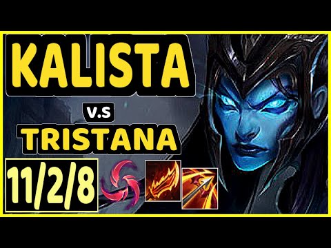 KALISTA vs TRISTANA - 11/2/8 KDA BOTTOM ADC GAMEPLAY - EUW Ranked MASTER
