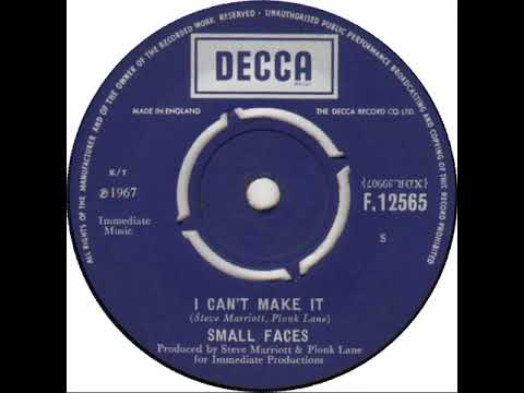 UK New Entry 1967 (72) Small Faces - I Can't Make It