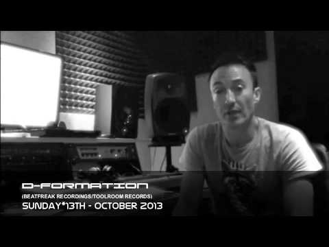 D-FORMATION(BEATFREAK RECORDINGS/TOOLROOM RECORDS) Sunday*13th - October 2013