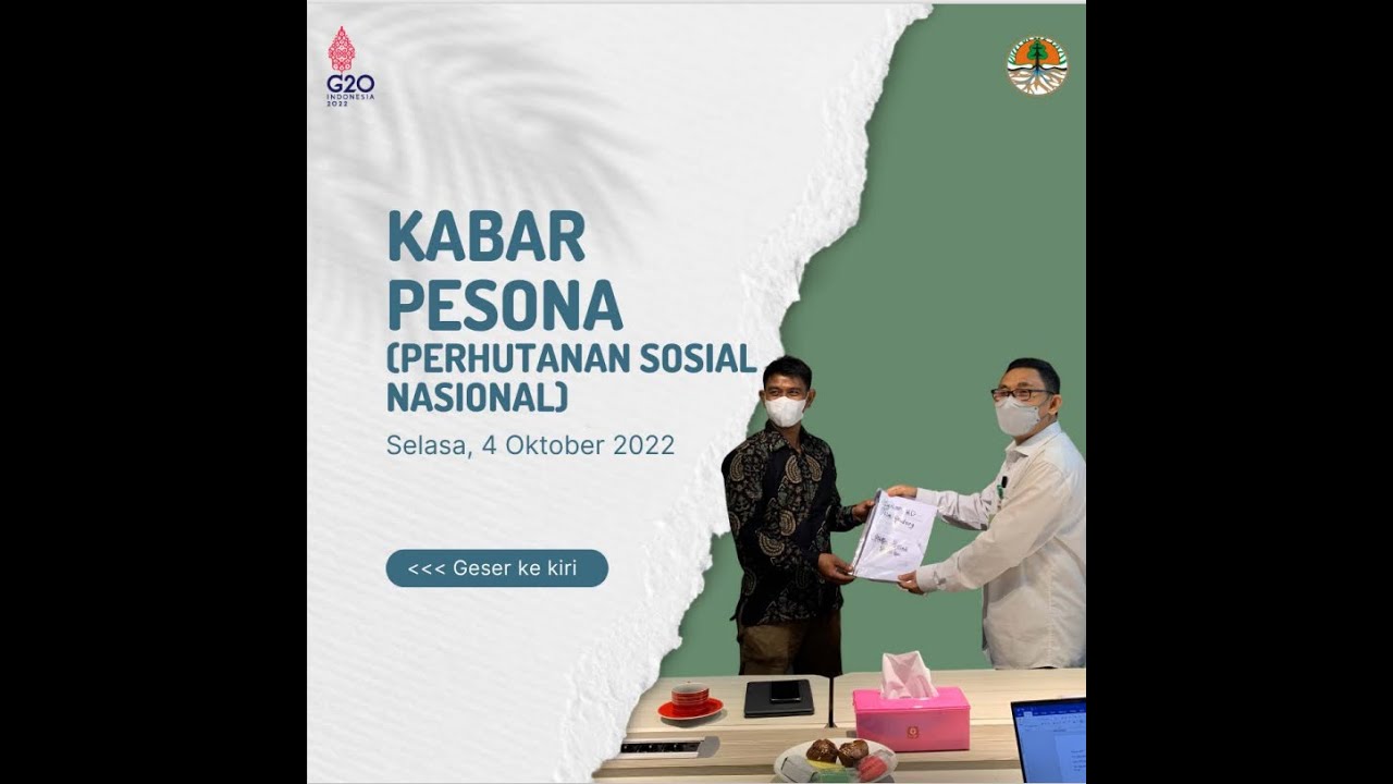 KABAR PESONA (PERHUTANAN SOSIAL NASIONAL) SELASA, 04 OKTOBER 2022
