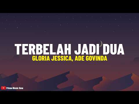 Gloria Jessica, Ade Govinda - Terbelah Jadi Dua (Lirik Lagu) &lrm;Hancur karenamu &lrm;Oleh sikapmu