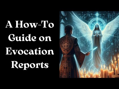 A guide to evocation reports | Mechanical Magick