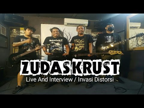 ZUDAS KRUST Live And Interview // INVASI DISTORSI