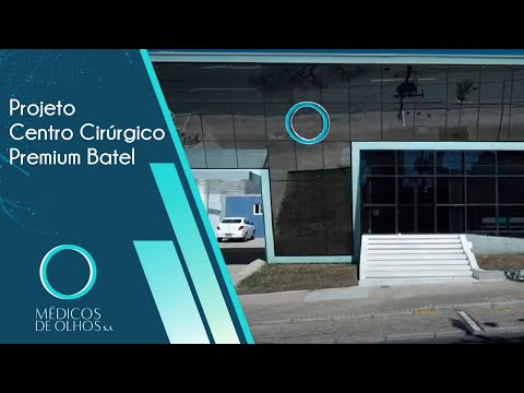 Projeto Centro Cirúrgico Premium Batel - Médicos de Olhos S.A
