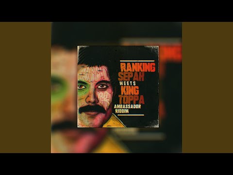 Ranking Sepah Meets King Toppa - Ambassador Riddim (Queen Tribute)