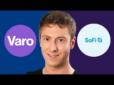 Varo VS Sofi - Watch This Before You Buy