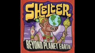 Shelter - Shelter (Earth 2) [Meep Meep Podcast]