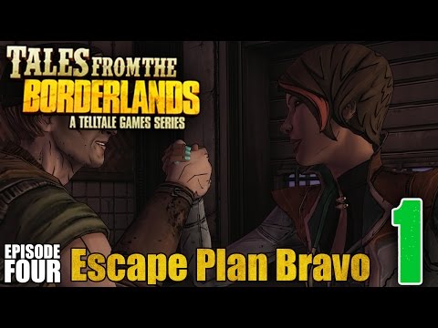 Tales From The Borderlands Episode 4 "Escape Plan Bravo" Playthrough - Part 1 - Plan For Helios